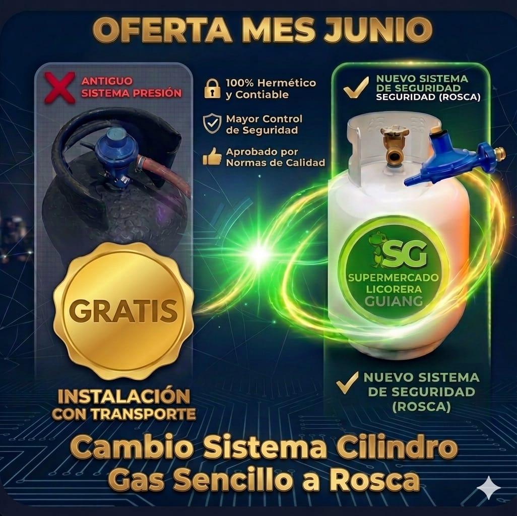 Oferta mes junio para cambio de sistema cilindro gas sencillo a rosca